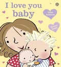 Cover: I Love You, Baby - Orchard Books