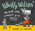 Cover: The Wolf who wouldn't go to school - Orchard Books