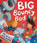 Cover: Big Bouncy Bed - Orchard Books
