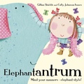Cover: Elephantantrum! - Hodder Children's Books