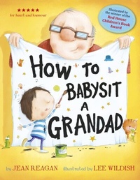 Enlarge image Cover: How to Babysit a Grandad - Hodder Children's Books
