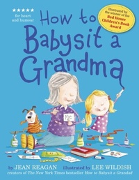 Enlarge image Cover: How to Babysit a Grandma - Hodder Children's Books