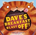 Cover: Dave's Breakfast Blast Off! - Hodder Children's Books