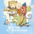 Cover: A Recipe for Bedtime - Hodder Children's Books