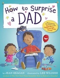 Cover: How to Surprise a Dad - Hodder Children's Books