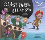 Cover: Class Three All At Sea - Hodder Children's Books