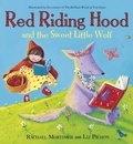 Cover: Red Riding Hood and the Sweet Little Wolf - Hodder Children's Books