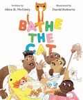 Cover: Bathe the Cat - Chronicle Books LLC