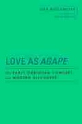 Cover: Love As Agape - Baylor University Press