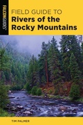 Cover: Field Guide to Rivers of the Rocky Mountains - Falcon Guides
