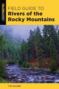 Enlarge image Cover: Field Guide to Rivers of the Rocky Mountains - Falcon Guides