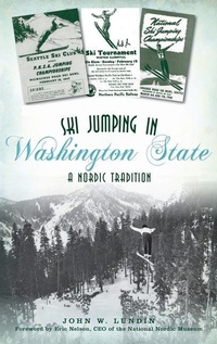 Abbildung von: Ski Jumping in Washington State - HISTORY PR