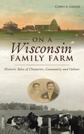 Cover: On a Wisconsin Family Farm - HISTORY PR