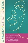 Cover: Self+Culture+Writing - University Press of Colorado