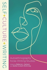 Enlarge image Cover: Self+Culture+Writing - University Press of Colorado