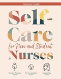 Cover: INSTRUCTOR GUIDE for Self-Care for New and Student Nurses - SIGMA Theta Tau International