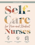 Cover: WORKBOOK for Self-Care for New and Student Nurses - SIGMA Theta Tau International