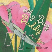 Abbildung von: My Bug Buddy - Authors Press