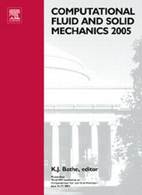 Enlarge image Cover: Computational Fluid and Solid Mechanics 2005 - Book - Elsevier