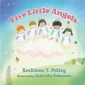 Cover: Five Little Angels - Elk Lake Publishing Inc