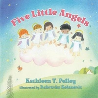 Enlarge image Cover: Five Little Angels - Elk Lake Publishing Inc