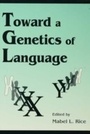 Cover: Toward A Genetics of Language - Psychology Press Ltd