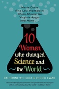 Cover: Ten Women Who Changed Science and the World - Diversion Books