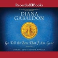 Cover: Go Tell the Bees That I Am Gone - Recorded Books, Inc.