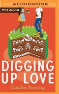 Cover: Digging Up Love - Brilliance Audio