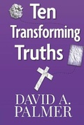Cover: Ten Transforming Truths - United Methodist Church of Kent