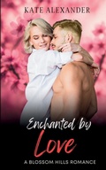 Cover: Enchanted By Love - Kate Alexander