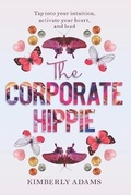 Cover: The Corporate Hippie - R. R. Bowker