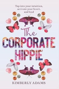 Enlarge image Cover: The Corporate Hippie - R. R. Bowker