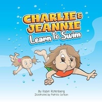 Enlarge image Cover: Charlie and Jeannie Learn to Swim - Rotenberg Consulting LLC
