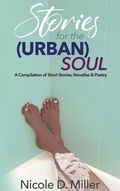 Cover: Stories for the (Urban) Soul - Nicole Miller