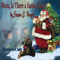 Enlarge image Cover: Mom is There a Santa Claus? - Dreams R Us Publishing