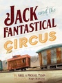 Cover: Jack and the Fantastical Circus - Good & True Media