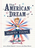 Cover: The American Dream of Braven Young - Good & True Media