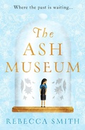 Cover: The Ash Museum - Legend Press Ltd