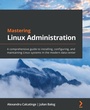 Cover: Mastering Linux Administration - Packt Publishing
