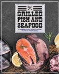Cover: Grilled Fish And Seafood - Andrew Stone