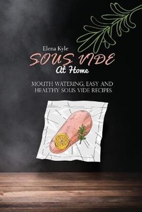 Abbildung von: Sous Vide At Home - Strato Publishing