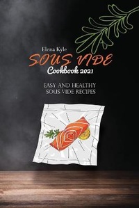 Abbildung von: Sous Vide Cookbook 2021 - Strato Publishing