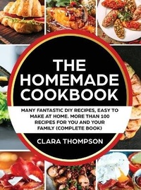 Enlarge image Cover: The Homemade Cookbook (Complete Book) - Clara Thompson