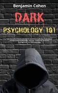 Cover: Dark Psychology 101 - Benjamin Cohen