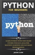 Cover: Python for Beginners - Jason Clark