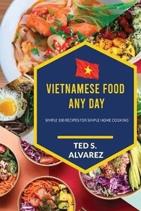 Abbildung von: Vietnamese Food Any Day - James Farrel Publy Agent