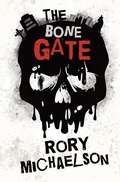 Cover: The Bone Gate - Rory Michaelson