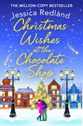 Cover: Christmas Wishes at the Chocolate Shop - Boldwood Books Ltd