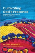 Cover: Cultivating God's Presence - Finnian Press